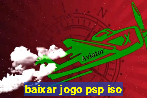 baixar jogo psp iso